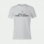 Dandy Blend doin' just fine and dandy t-shirt