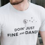 Dandelion doin' just fine and dandy t-shirt